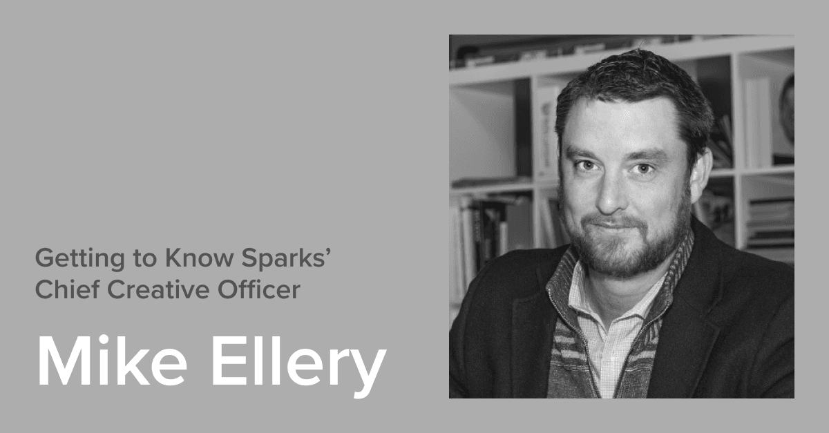 Sparks’ CCO Mike Ellery Talks Creative Leadership with Creativepool