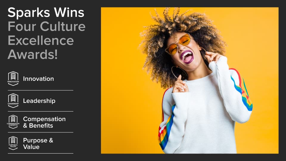 Sparks Wins Four Culture Excellence Awards