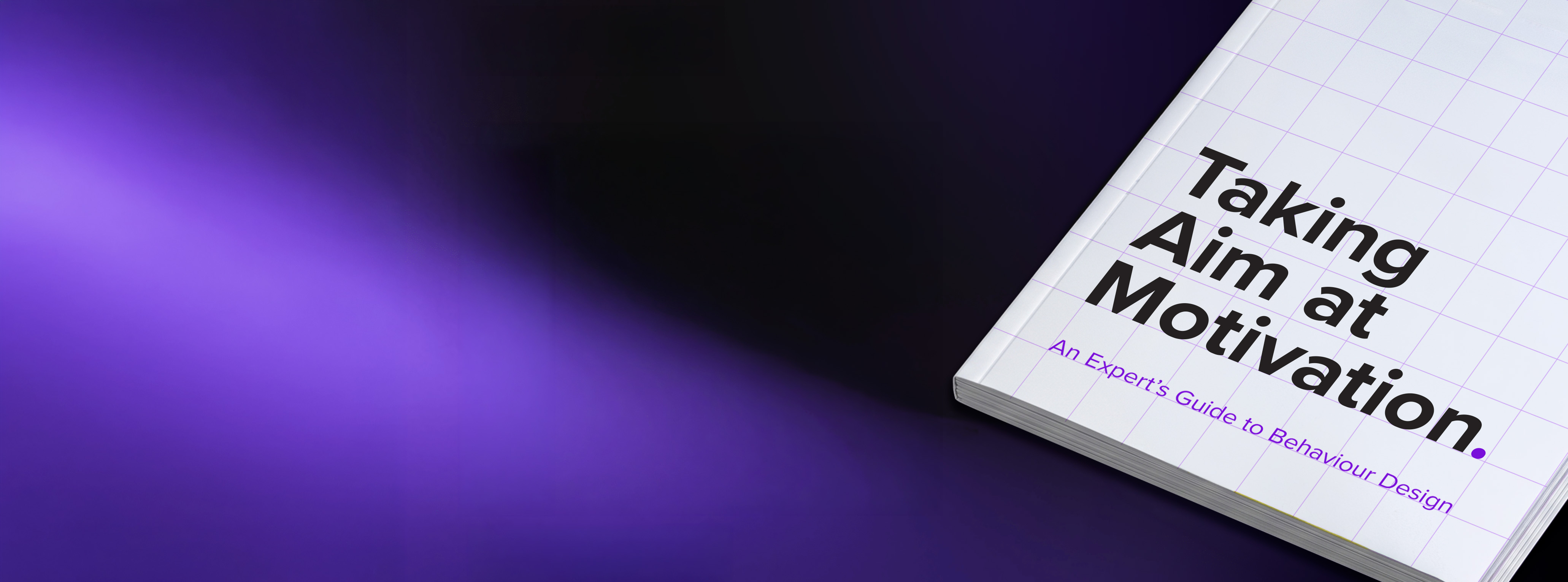 desktop and tablet Cover of Taking Aim at Motivation, an Expert's Guide to Behaviour Design from Sparks, on a purple gradient background
